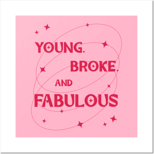 Young, Broke, and Fabulous typography magenta Posters and Art